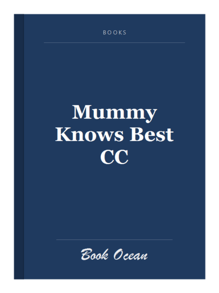 Mummy Knows Best CC