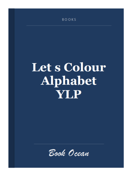 Let s Colour Alphabet YLP