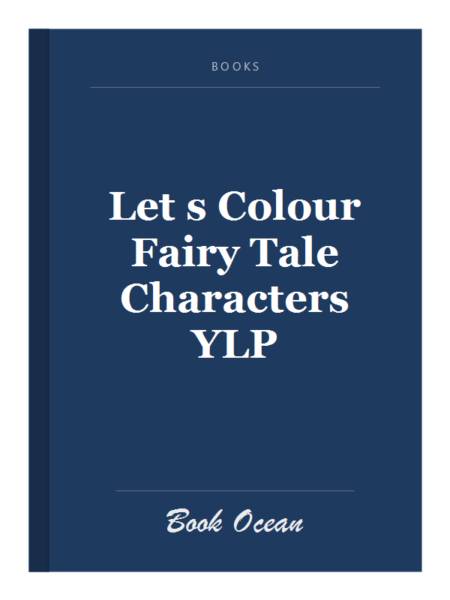 Let s Colour Fairy Tale Characters YLP