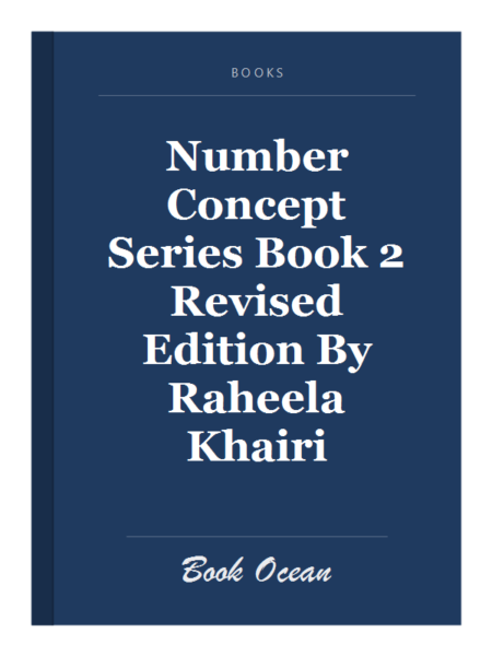 Number Concept Series Book 2 Revised Edition By Raheela Khairi