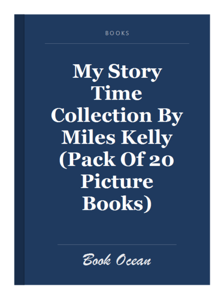 My Story Time Collection By Miles Kelly (Pack Of 20 Picture Books)