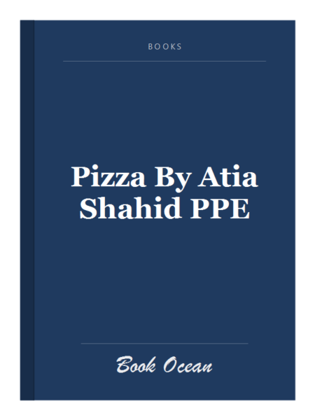 Pizza By Atia Shahid PPE