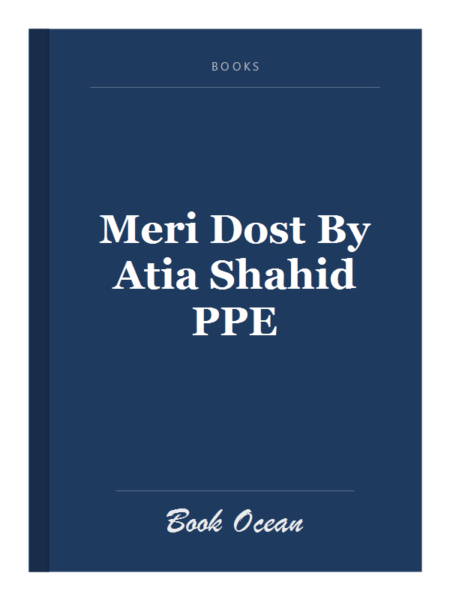Meri Dost By Atia Shahid PPE