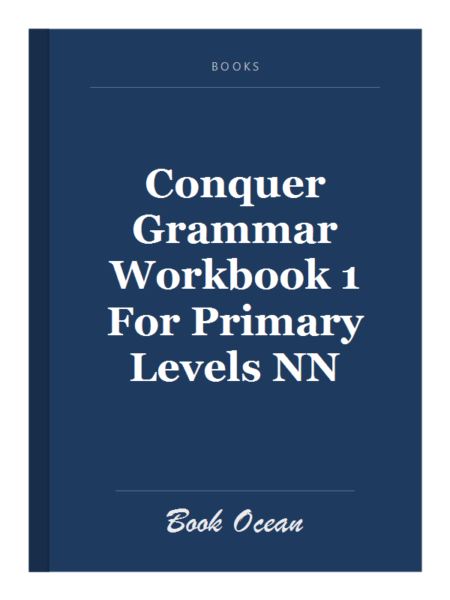 Conquer Grammar Workbook 1 For Primary Levels NN