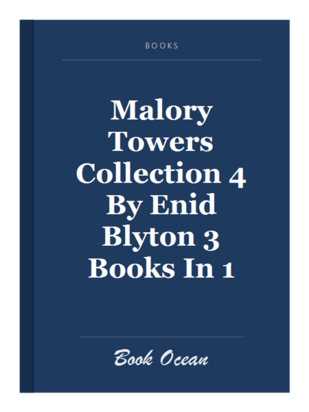 Malory Towers Collection 4 By Enid Blyton 3 Books In 1