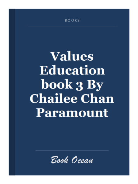 Values Education book 3 By Chailee Chan Paramount