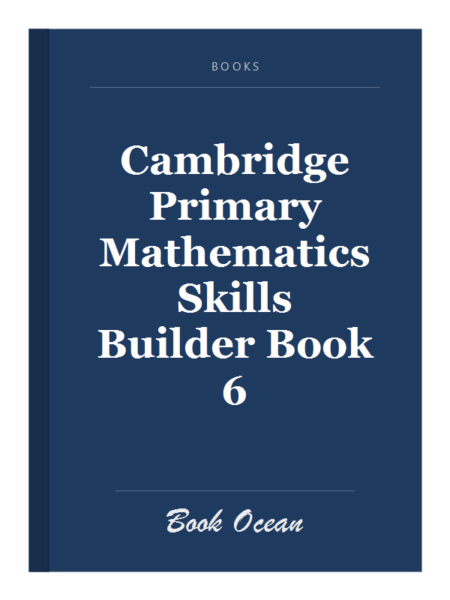 Cambridge Primary Mathematics Skills Builder Book 6
