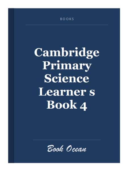 Cambridge Primary Science Learner s Book 4