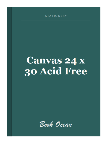 Canvas 24 x 30 Acid Free