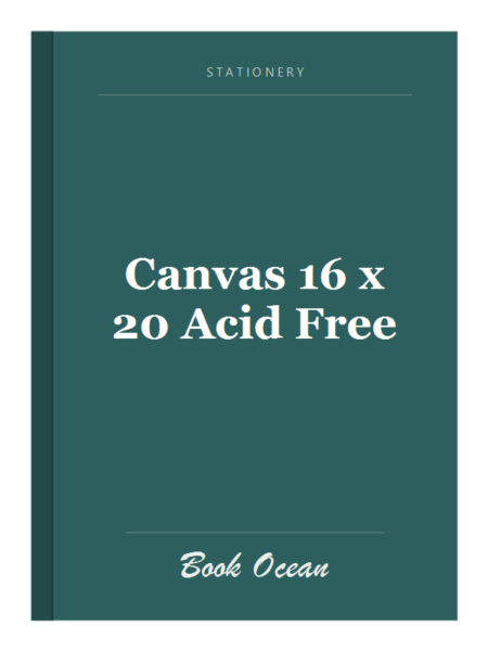 Canvas 16 x 20 Acid Free