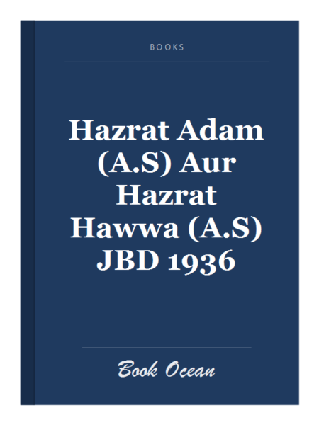Hazrat Adam (A.S) Aur Hazrat Hawwa (A.S) JBD 1936