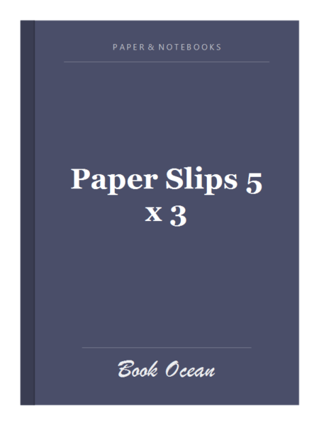 Paper Slips 5 x 3