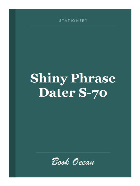 Shiny Phrase Dater S-70