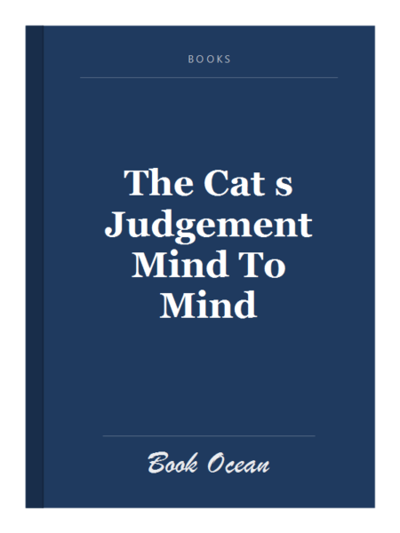 The Cat s Judgement Mind To Mind