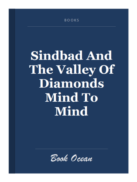 Sindbad And The Valley Of Diamonds Mind To Mind