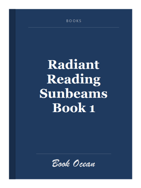 Radiant Reading Sunbeams Book 1