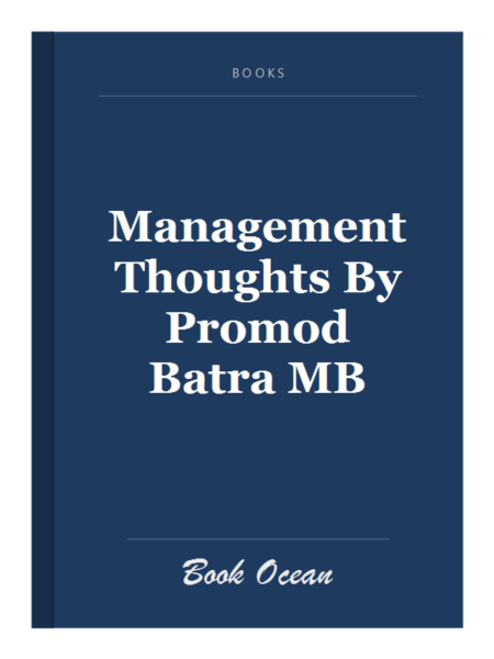 Management Thoughts By Promod Batra MB
