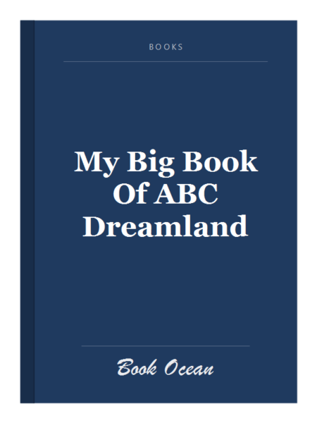 My Big Book Of ABC Dreamland