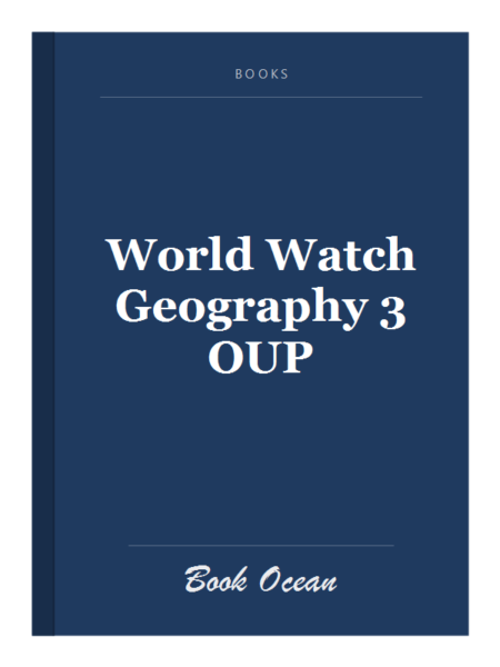 World Watch Geography 3 OUP