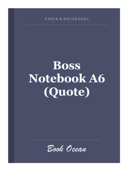 Boss Notebook A6 (Quote)