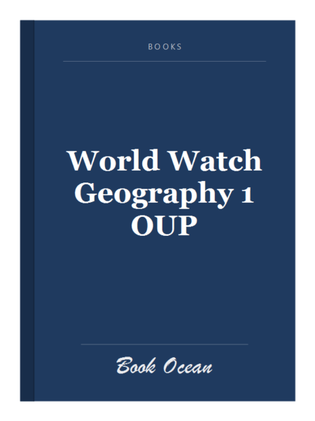 World Watch Geography 1 OUP
