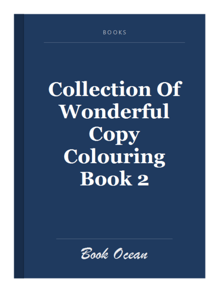 Collection Of Wonderful Copy Colouring Book 2
