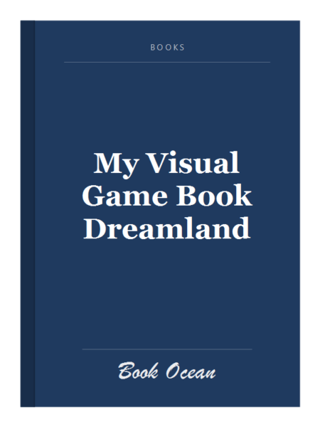 My Visual Game Book Dreamland