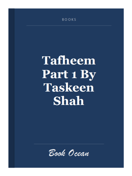 Tafheem Part 1 By Taskeen Shah