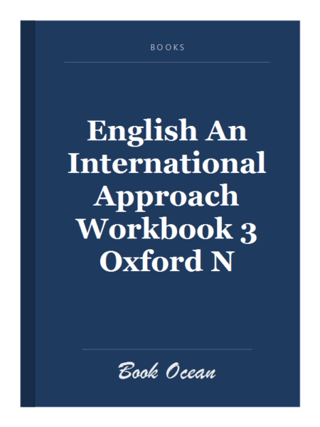 English An International Approach Workbook 3 Oxford N