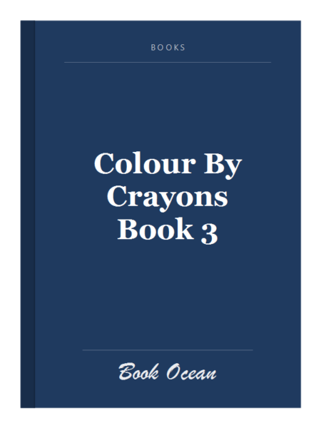 Colour By Crayons Book 3