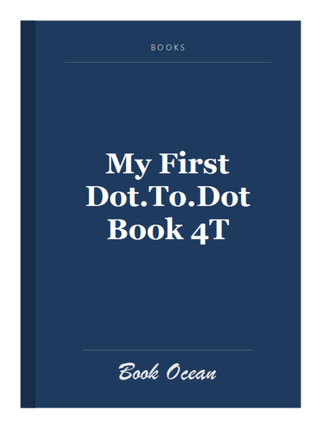 My First Dot.To.Dot Book 4T