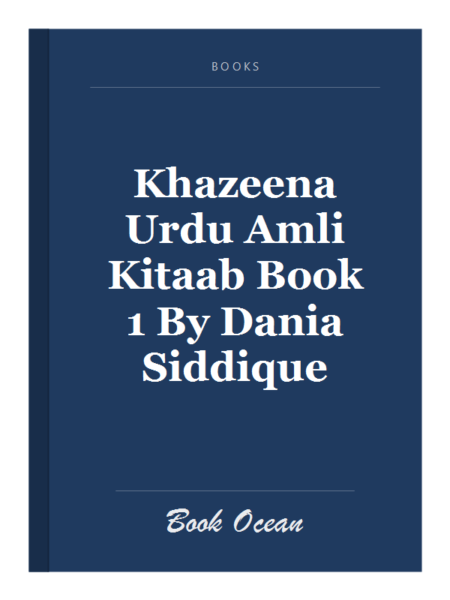 Khazeena Urdu Amli Kitaab Book 1 By Dania Siddique