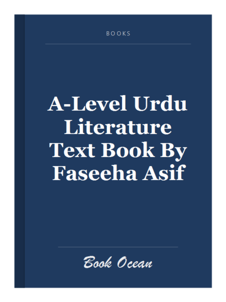 A-Level Urdu Literature Text Book By Faseeha Asif