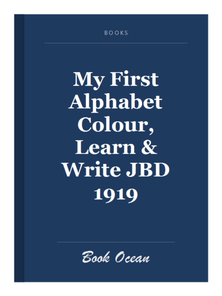 My First Alphabet Colour, Learn & Write JBD 1919