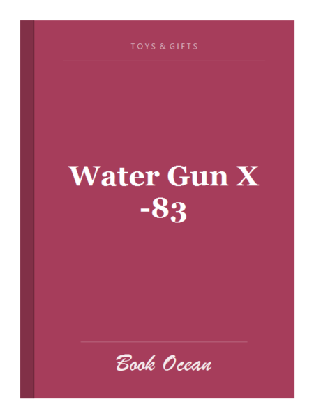 Water Gun X-83