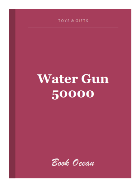 Water Gun 50000