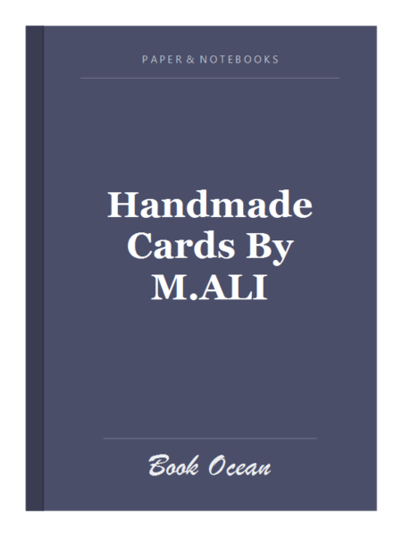 Handmade Cards By M.ALI