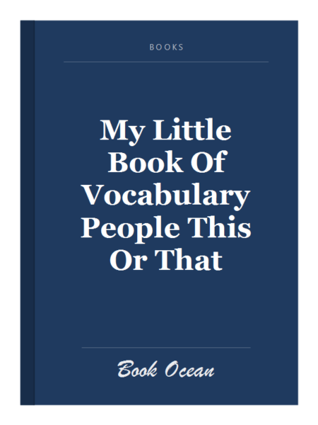 My Little Book Of Vocabulary People This Or That