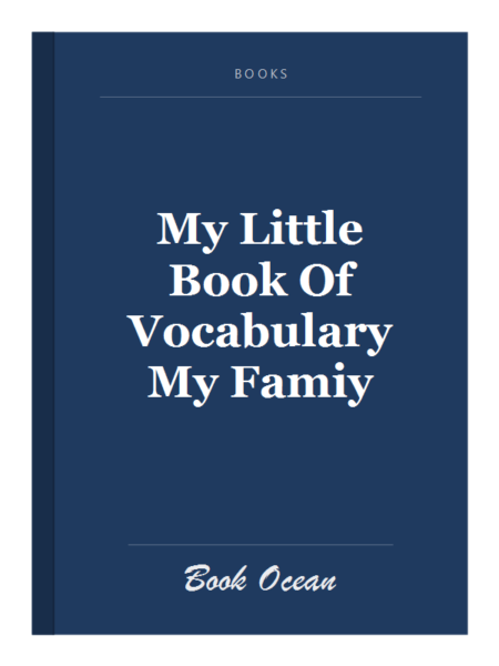 My Little Book Of Vocabulary My Famiy
