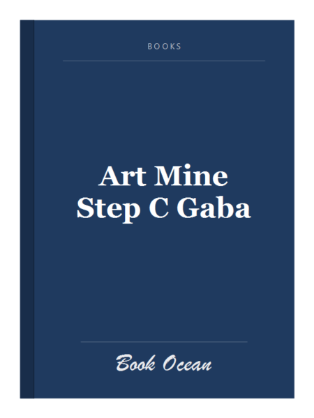 Art Mine Step C Gaba