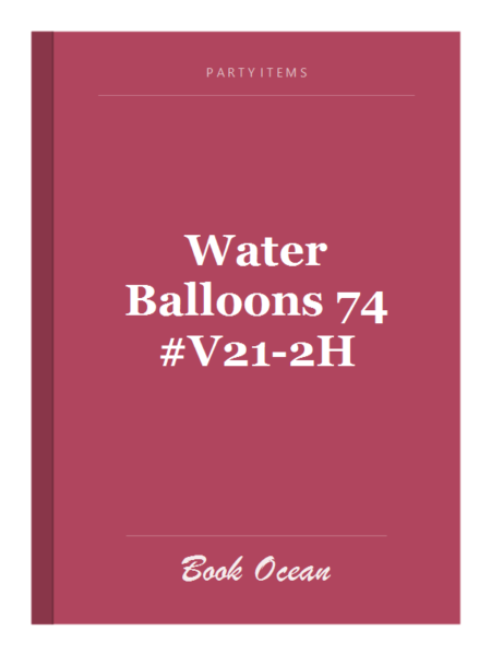 Water Balloons 74 #V21-2H