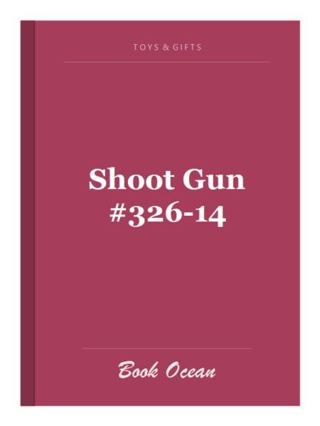 Shoot Gun #326-14