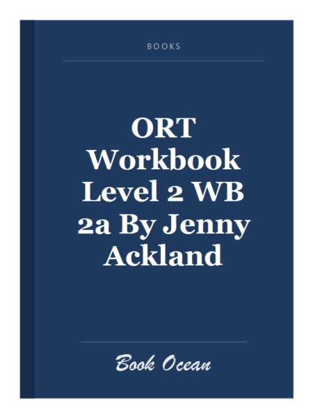 ORT Workbook Level 2 WB 2a By Jenny Ackland