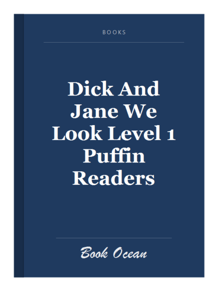 Dick And Jane We Look Level 1 Puffin Readers