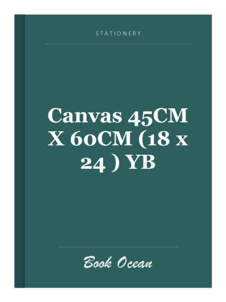 Canvas 45CM X 60CM (18 x 24 ) YB