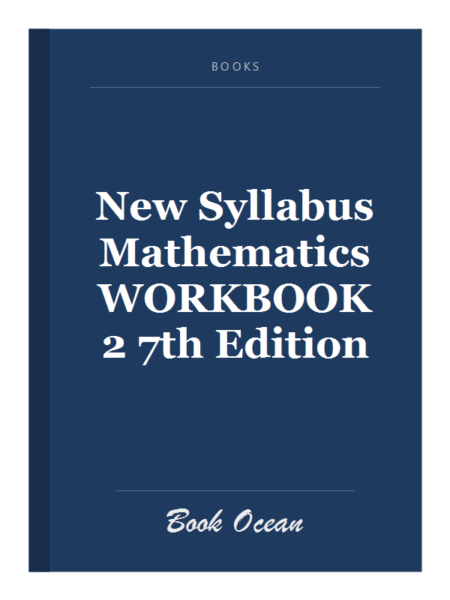 New Syllabus Mathematics WORKBOOK 2 7th Edition