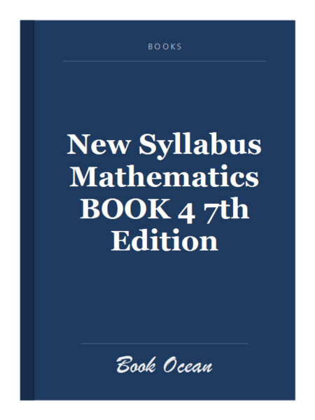 New Syllabus Mathematics BOOK 4 7th Edition