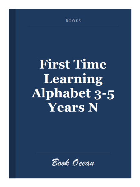 First Time Learning Alphabet 3-5 Years N