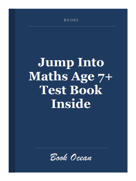 Jump Into Maths Age 7+ Test Book Inside