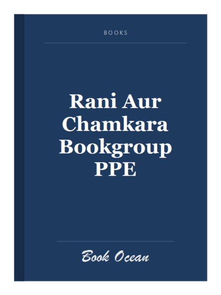 Rani Aur Chamkara Bookgroup PPE